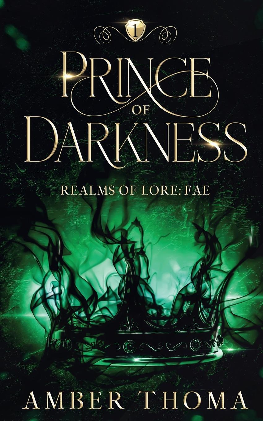 Cover: 9798987661505 | Prince of Darkness | Realms of Lore: Fae Book One | Amber Thoma | Buch