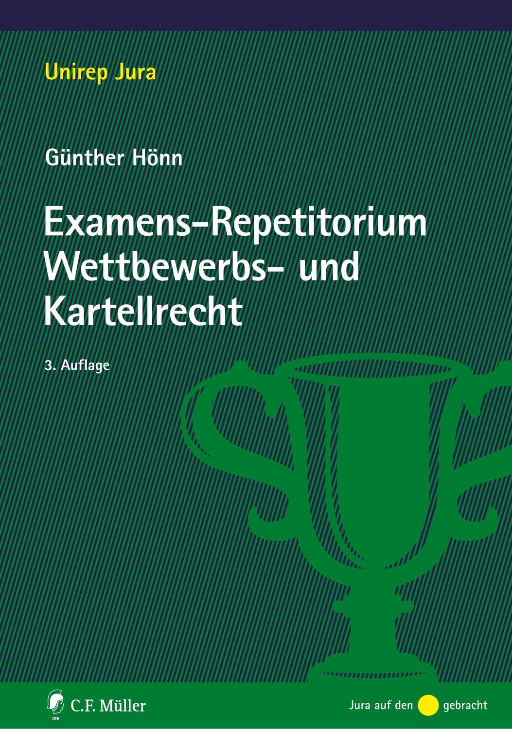 Cover: 9783811493667 | Examens-Repetitorium Wettbewerbs- und Kartellrecht | Günther Hönn