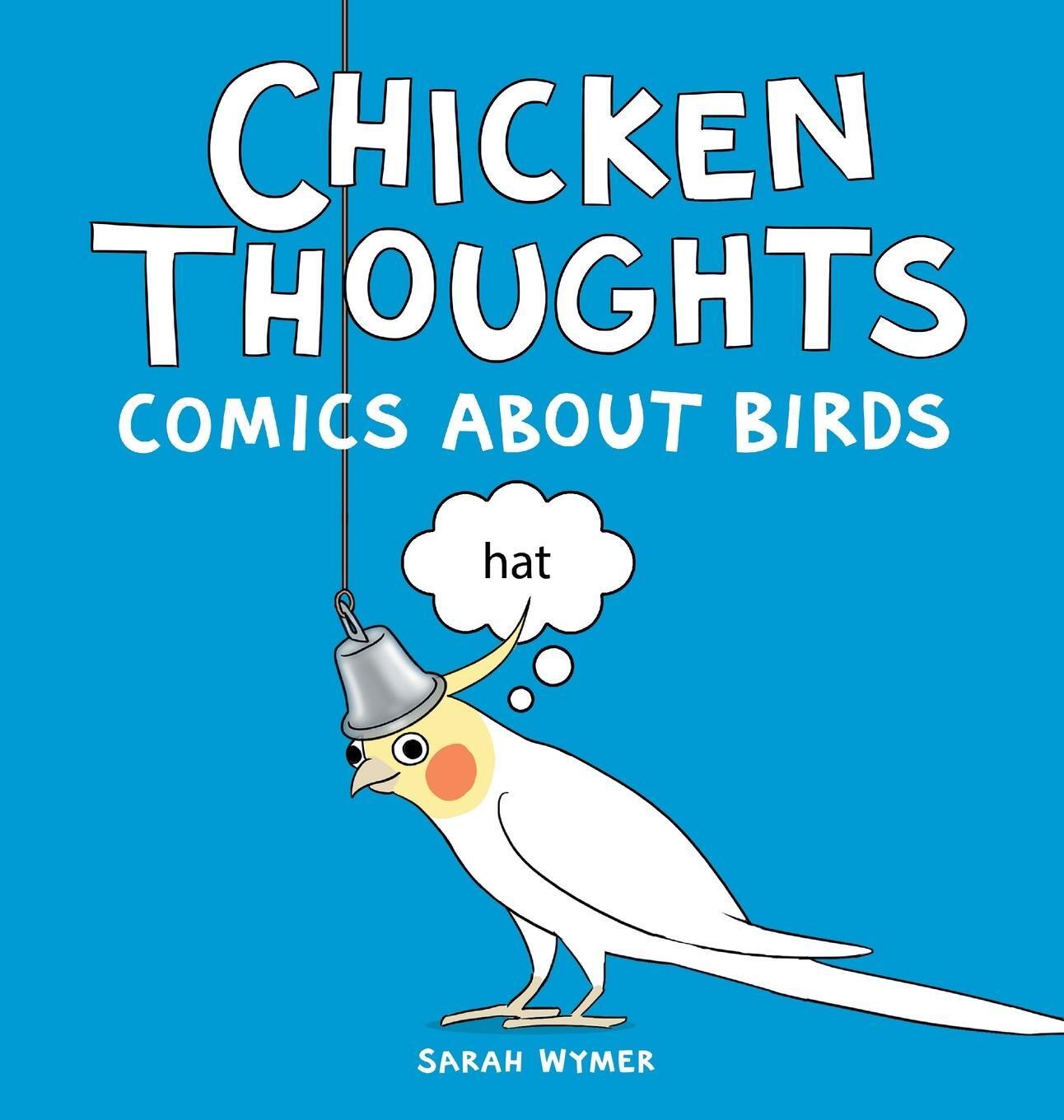Cover: 9781087888736 | Chicken Thoughts | Comics About Birds | Sarah Wymer | Buch | Englisch