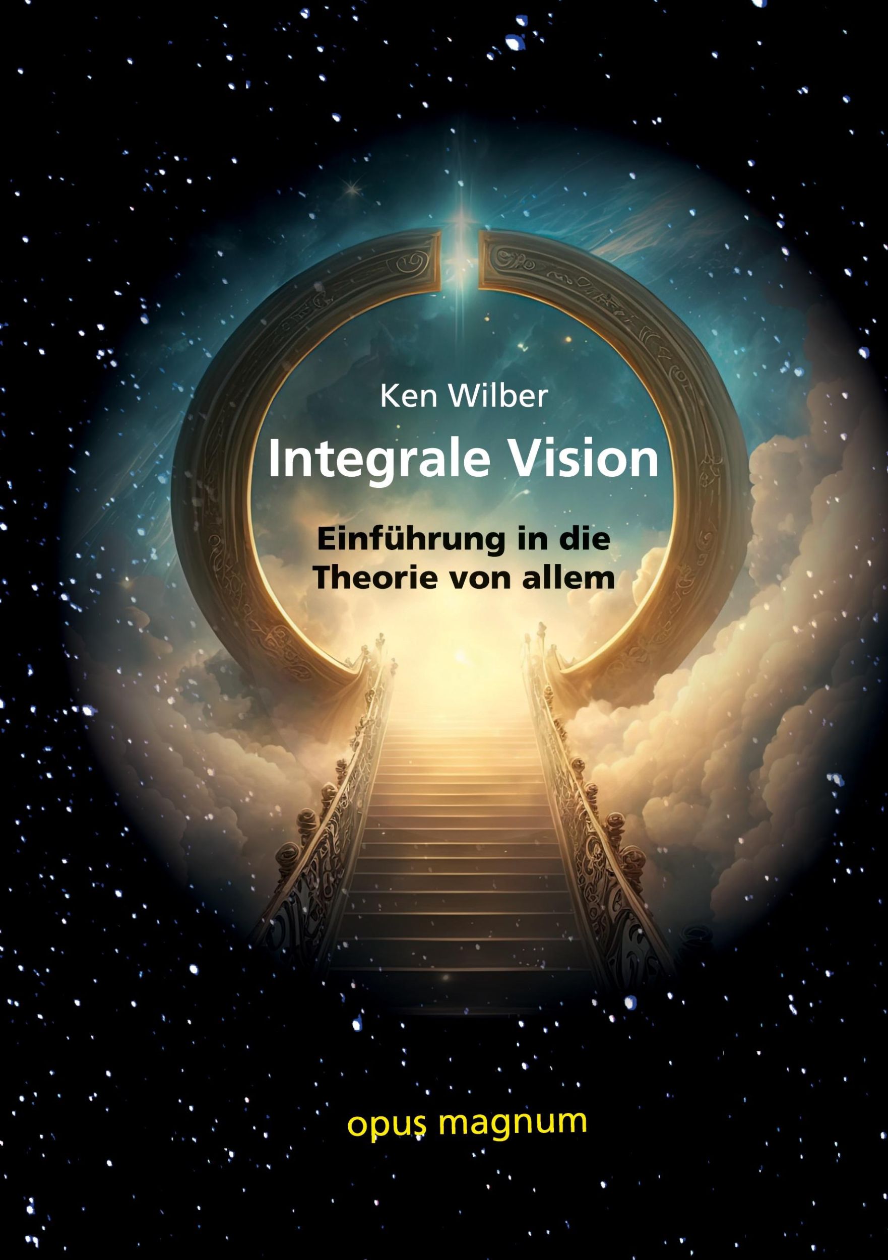 Cover: 9783956121203 | Integrale Vision | Einführung in die Theorie von allem | Taschenbuch