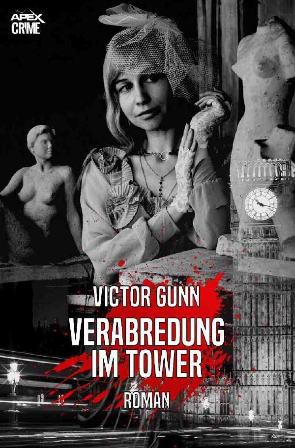 Cover: 9783753169446 | VERABREDUNG IM TOWER | Der Krimi-Klassiker! | Victor Gunn | Buch