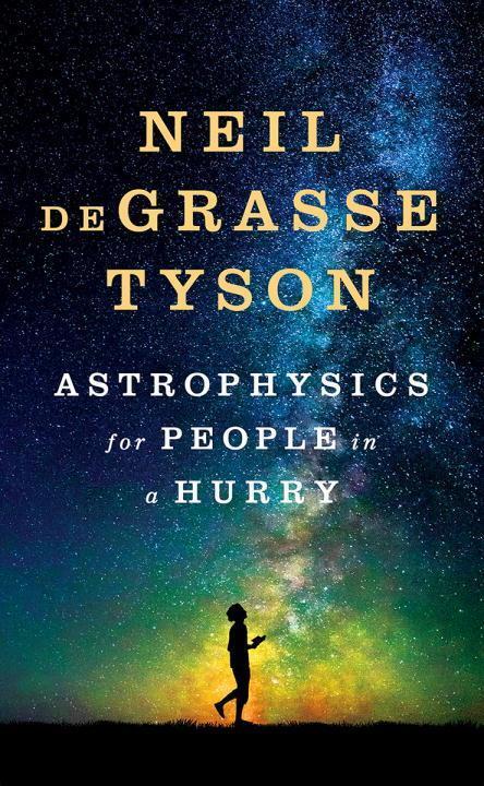 Cover: 9780393609394 | Astrophysics for People in a Hurry | Neil de Grasse Tyson | Buch
