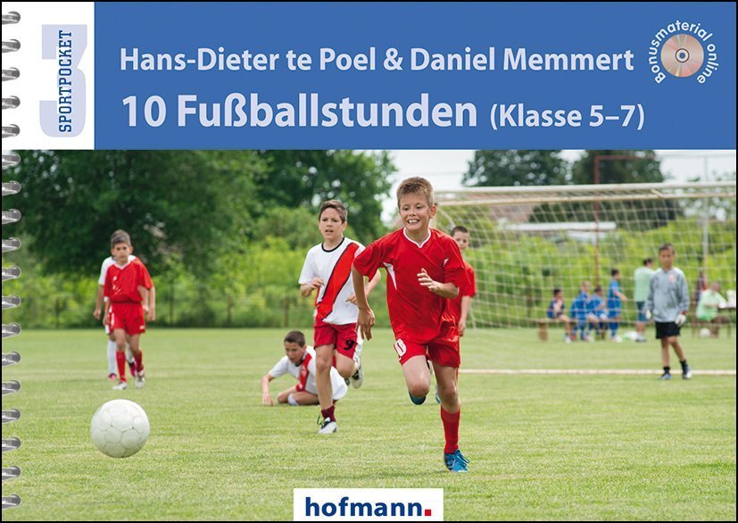 Cover: 9783778065501 | 10 Fußballstunden (Klasse 5-7) | Bonusmaterial online | Poel (u. a.)