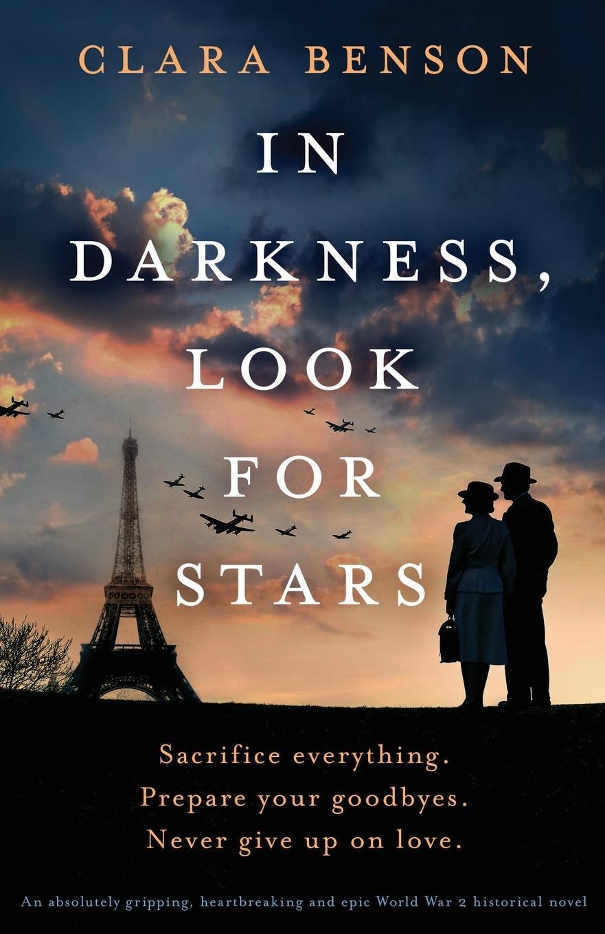 Cover: 9781838882006 | In Darkness, Look for Stars | Clara Benson | Taschenbuch | Paperback