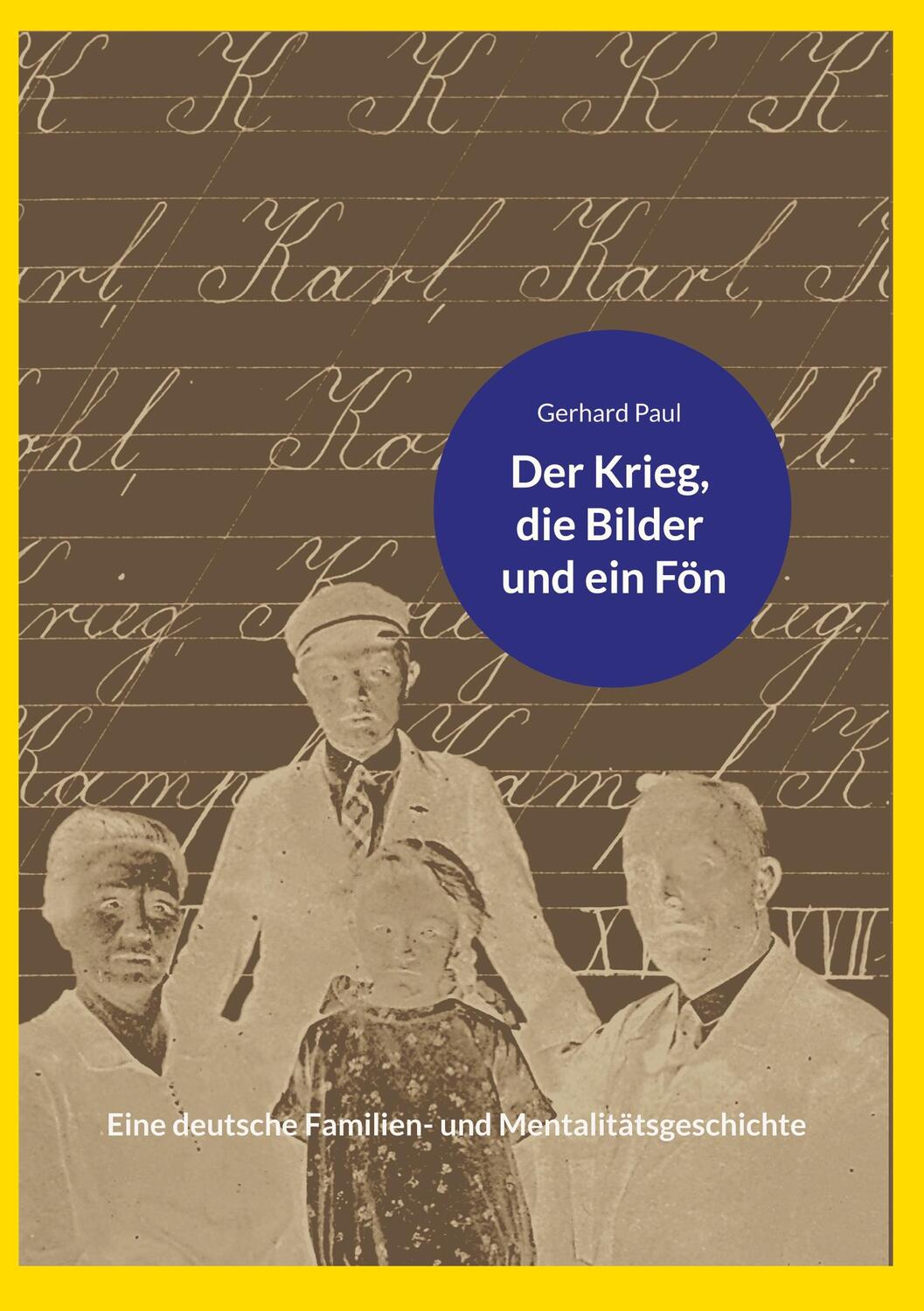 Cover: 9783754322673 | Der Krieg, die Bilder und ein Fön | Gerhard Paul | Buch | 392 S.