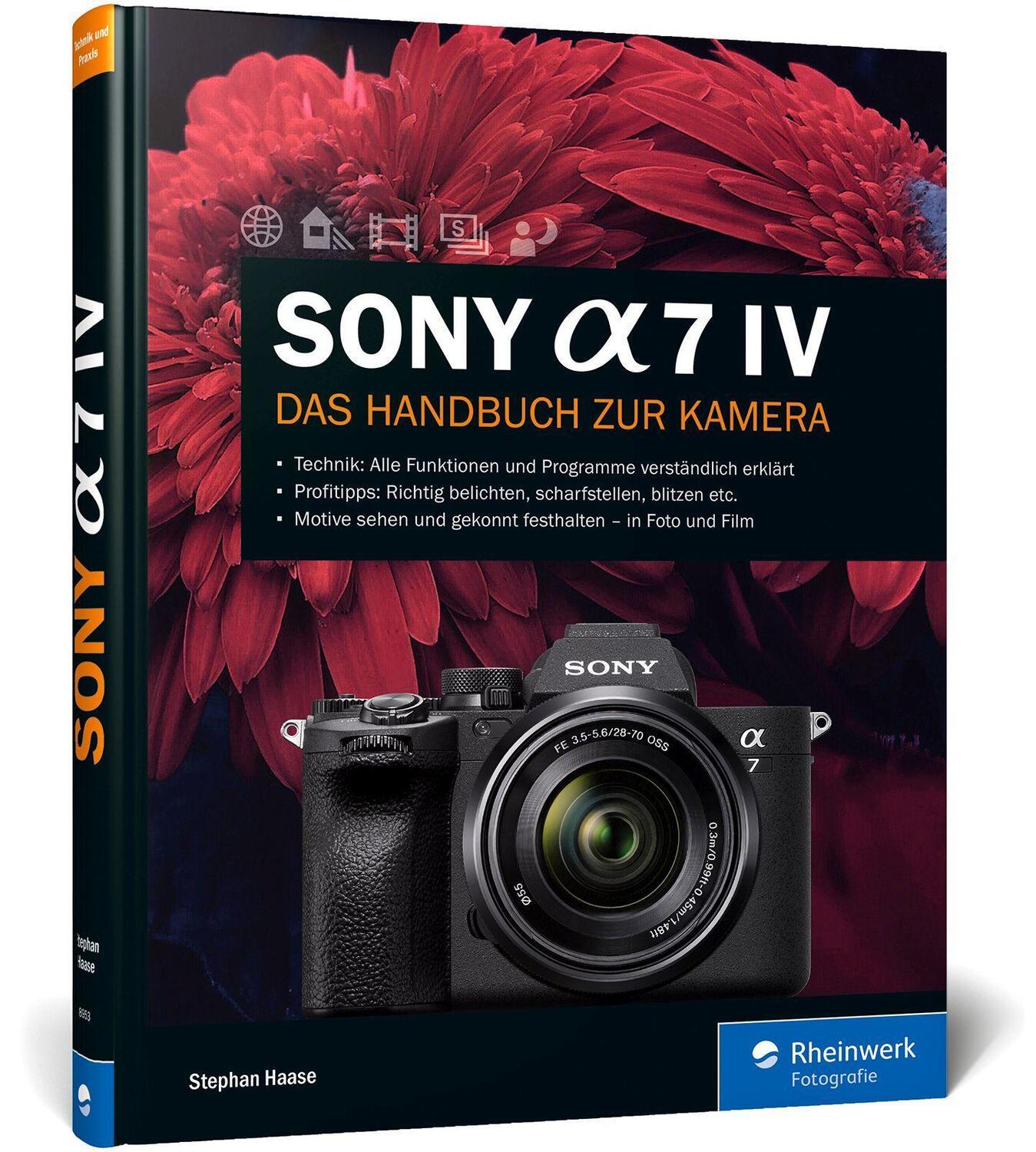 Cover: 9783836289535 | Sony Alpha 7 IV | Stephan Haase | Buch | Rheinwerk Fotografie | 2022