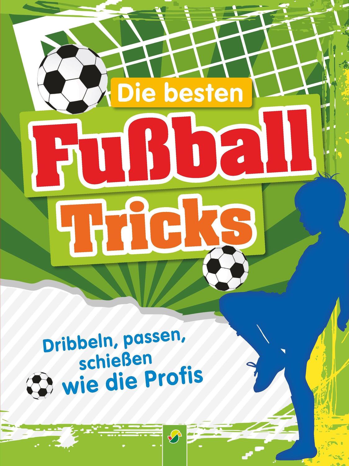 Cover: 9783849911997 | Die besten Fußballtricks - Mit Trainingsposter | Sandra Noa | Buch