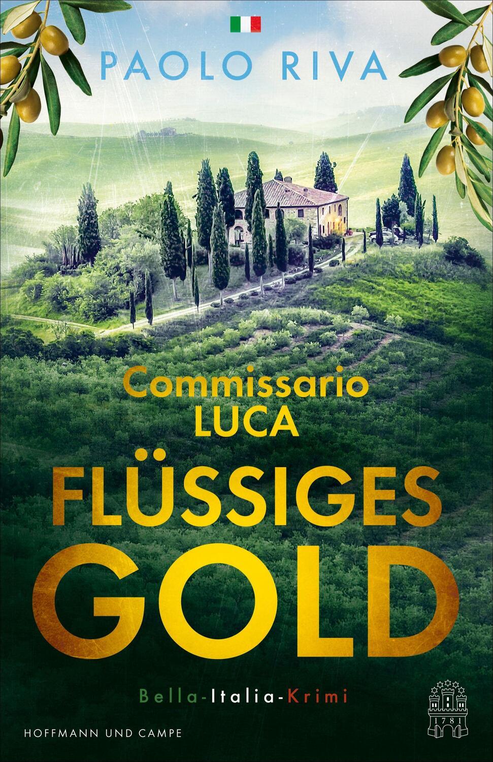 Cover: 9783455013290 | Flüssiges Gold | Commissario Lucas erster Fall. Ein Bella-Italia-Krimi