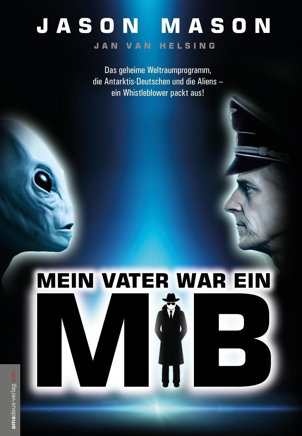 Cover: 9783938656815 | Mein Vater war ein MiB (Men in Black) | Jason Mason | Buch | Deutsch