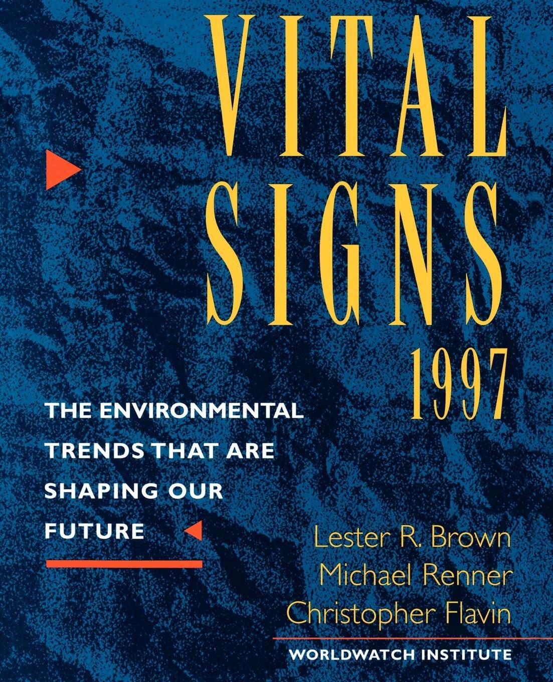 Cover: 9780393316377 | Vital Signs 1997 | Lester Russell Brown (u. a.) | Taschenbuch | 1997