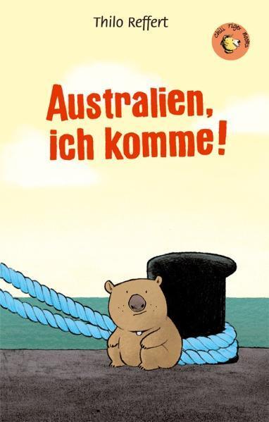 Cover: 9783931081829 | Australien, ich komme | Chili Tiger Books | Thilo Reffert | Buch