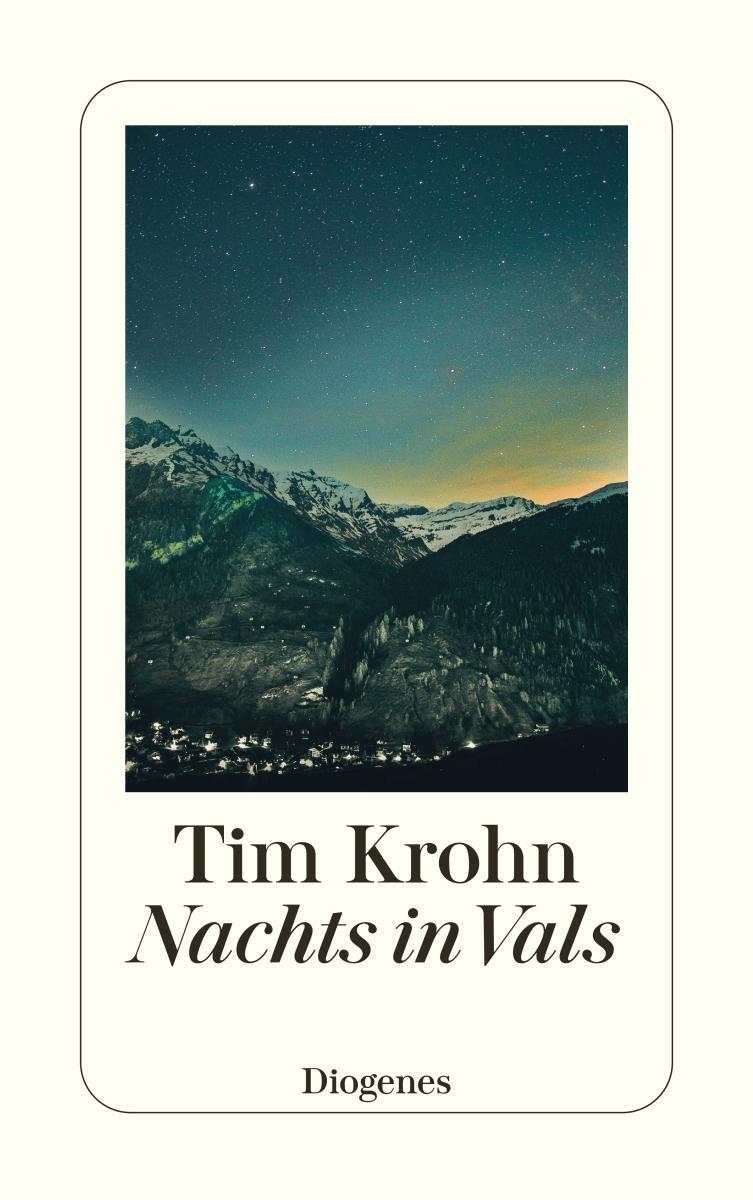 Cover: 9783257243895 | Nachts in Vals | Tim Krohn | Taschenbuch | Diogenes Taschenbücher
