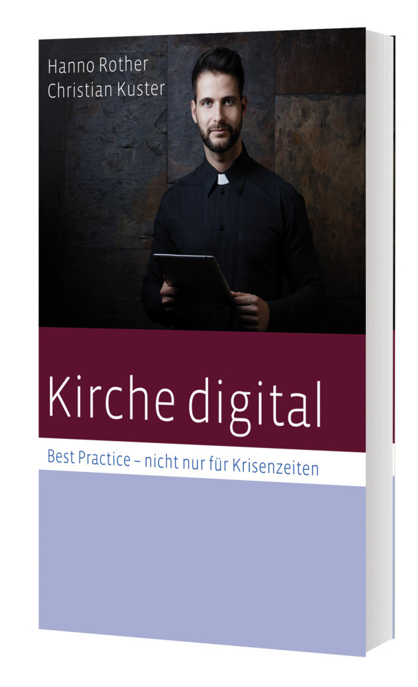 Cover: 9783460255371 | Kirche digital - Best Practise nicht nur für | Hanno Rother (u. a.)