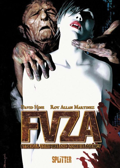 Cover: 9783868694444 | FVZA Federal Vampire and Zombie Agency | David Hine (u. a.) | Buch