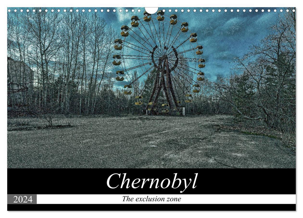 Cover: 9781325859245 | Chernobyl - The exclusion zone (Wall Calendar 2024 DIN A3...