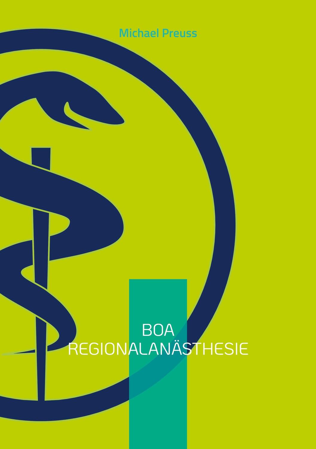 Cover: 9783758364815 | BOA Regionalanästhesie | Basics of Anesthesiology Band 1 | Preuss