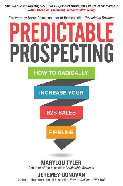 Cover: 9781259835643 | Predictable Prospecting: How to Radically Increase Your B2B Sales...