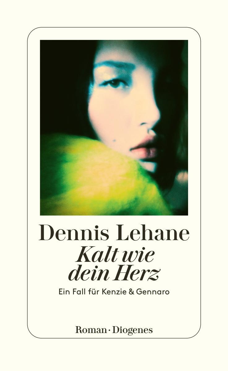 Cover: 9783257300468 | Kalt wie dein Herz | Ein Fall für Kenzie & Gennaro | Dennis Lehane
