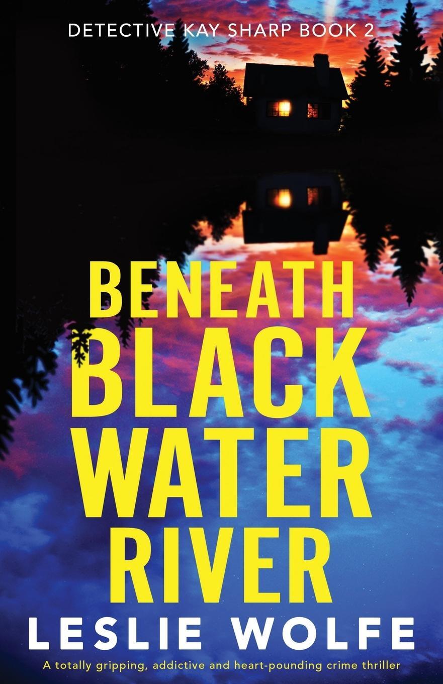 Cover: 9781800195004 | Beneath Blackwater River | Leslie Wolfe | Taschenbuch | Paperback