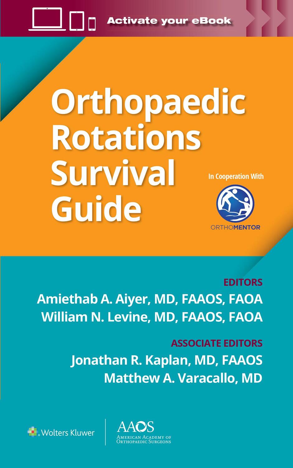 Cover: 9781975173869 | Orthopaedic Rotations Survival Guide | Amiethab A. Aiyer (u. a.)
