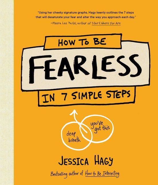 Cover: 9781632173683 | How to Be Fearless: In 7 Simple Steps | Jessica Hagy | Buch | Englisch