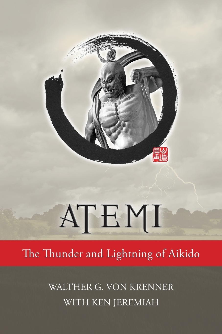 Cover: 9781943155194 | Atemi | The Thunder and Lightning of Aikido | Krenner (u. a.) | Buch