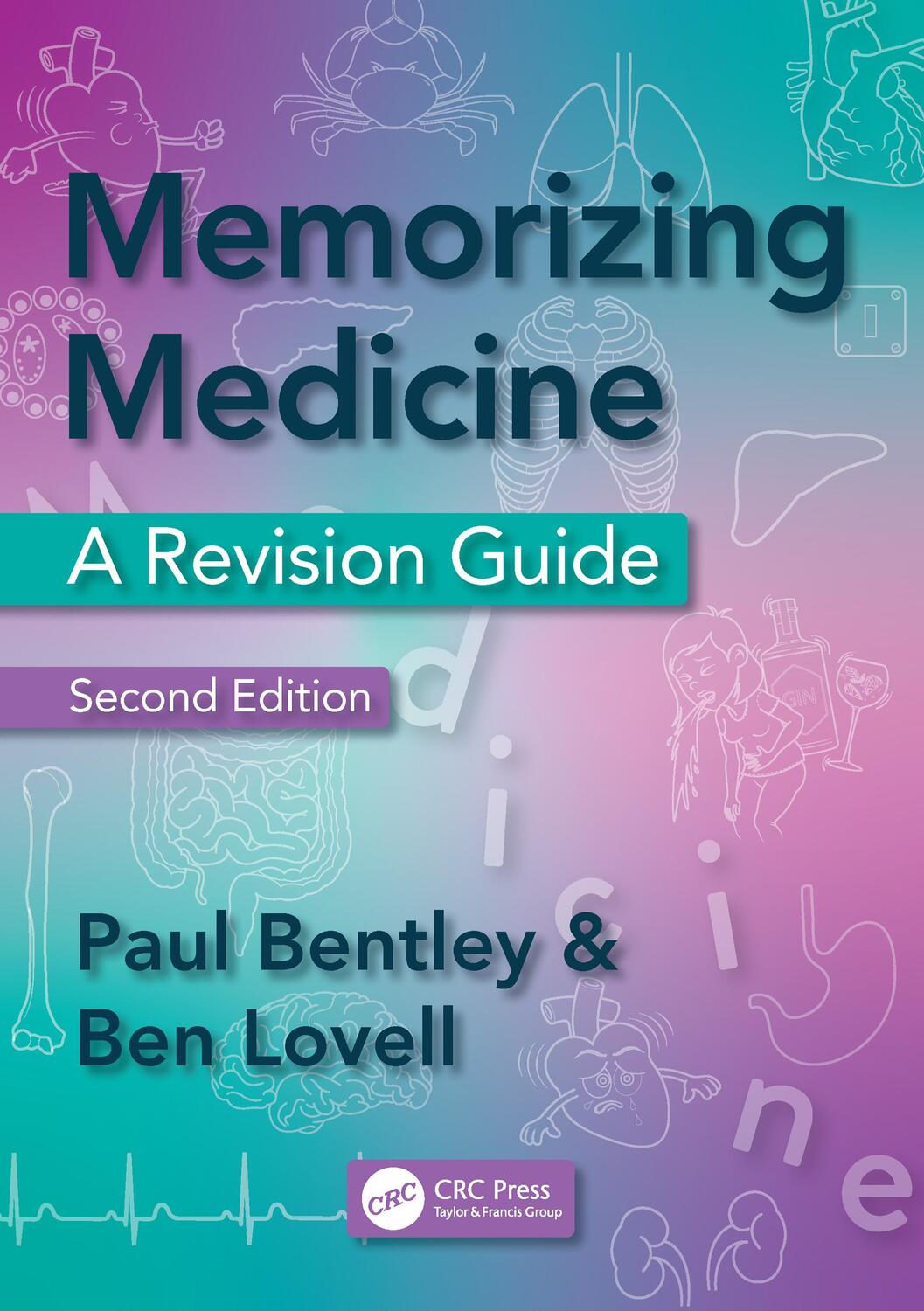 Cover: 9781138332690 | Memorizing Medicine | Second Edition | Ben Lovell (u. a.) | Buch
