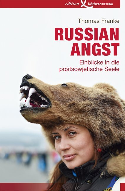 Cover: 9783896841964 | Russian Angst | Einblicke in die postsowjetische Seele | Thomas Franke