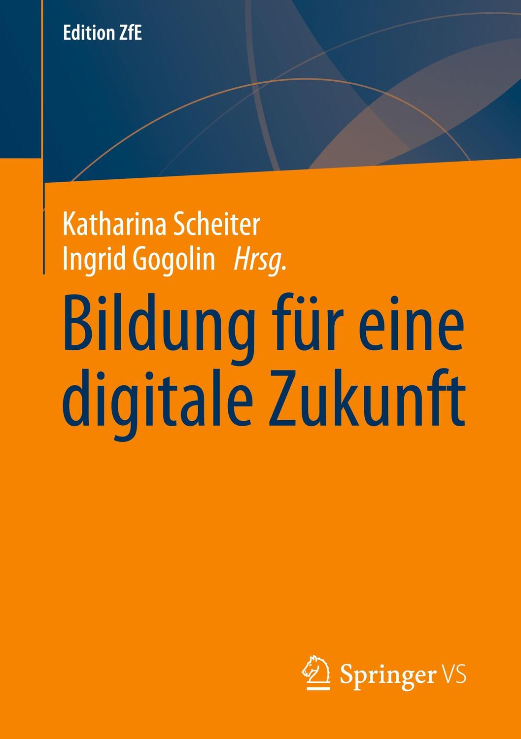 Cover: 9783658378943 | Bildung für eine digitale Zukunft | Katharina Scheiter (u. a.) | Buch