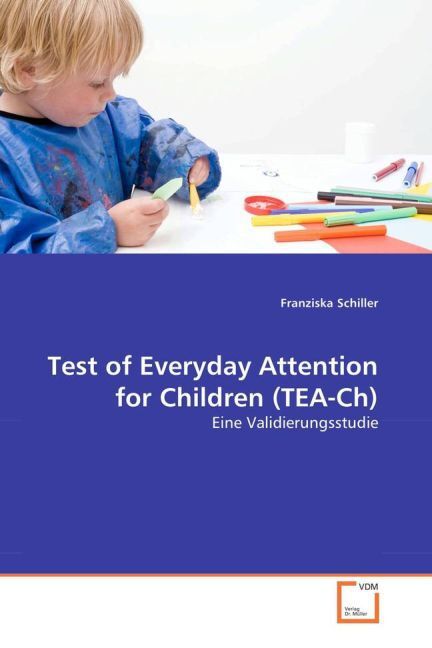Cover: 9783639043068 | Test of Everyday Attention for Children (TEA-Ch) | Franziska Otto