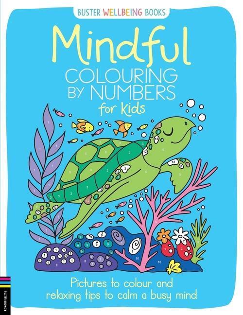 Cover: 9781780558257 | Mindful Colouring by Numbers for Kids | Sarah Wade | Taschenbuch