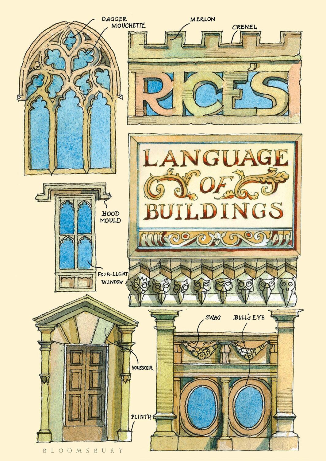 Cover: 9781408893784 | Rice's Language of Buildings | From Aedicules to Ziggurats | Rice
