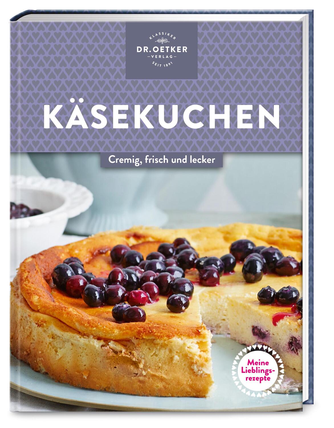 Cover: 9783767017986 | Meine Lieblingsrezepte: Käsekuchen | Cremig, frisch und lecker | Buch