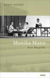 Cover: 9783866481251 | Monika Mann | Eine Biografie | Karin Andert | Buch | 328 S. | Deutsch