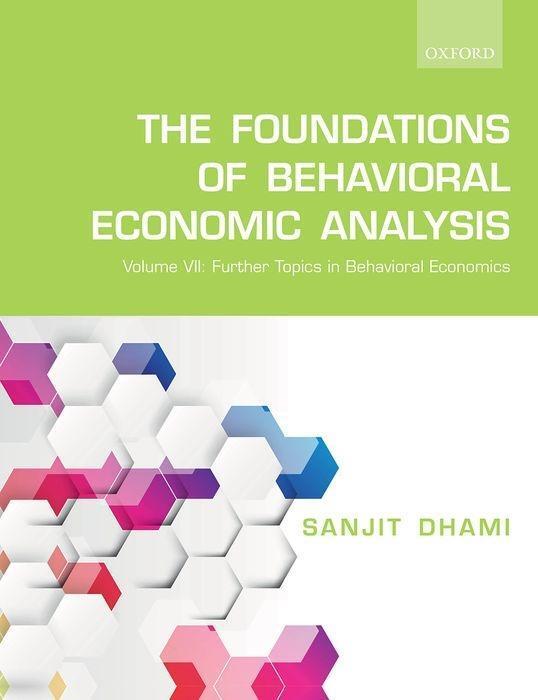 Cover: 9780198861959 | The Foundations of Behavioral Economic Analysis | Sanjit Dhami | Buch