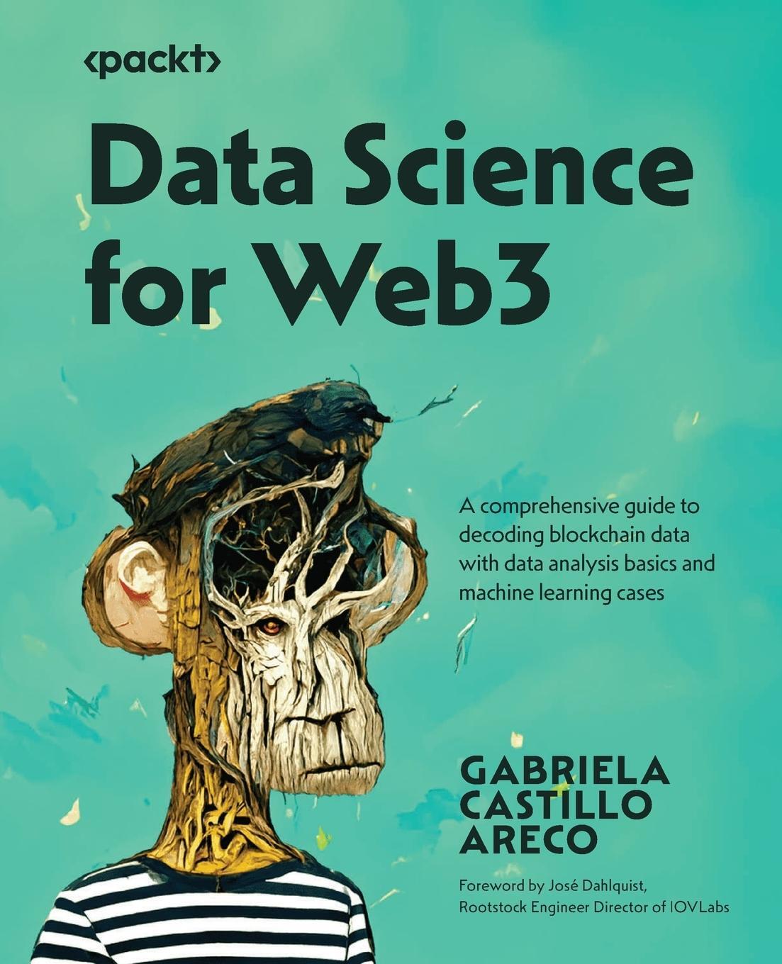 Cover: 9781837637546 | Data Science for Web3 | Gabriela Castillo Areco | Taschenbuch | 2023