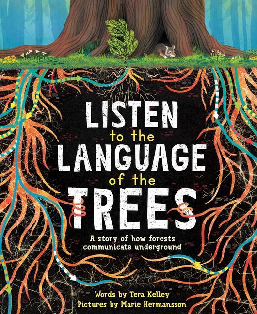 Cover: 9781728232171 | Listen to the Language of the Trees | Tera Kelley | Taschenbuch | 2022