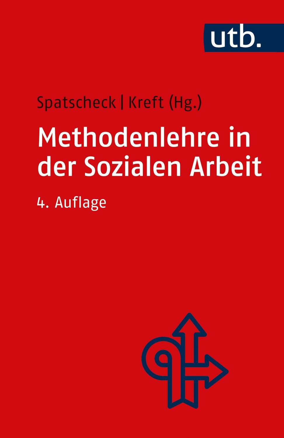 Cover: 9783825260835 | Methodenlehre in der Sozialen Arbeit | Christian Spatscheck (u. a.)