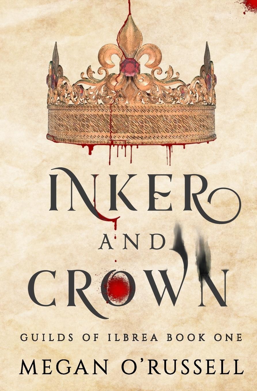 Cover: 9781951359171 | Inker and Crown | Megan O'Russell | Taschenbuch | Paperback | Englisch