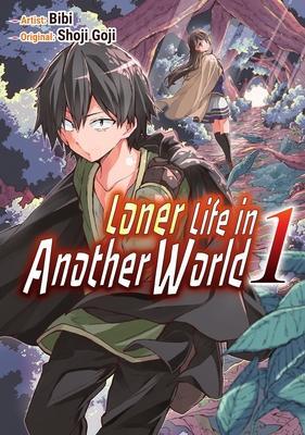 Cover: 9781952241000 | Loner Life in Another World Vol. 1 | Shoji Goji | Taschenbuch | 2020