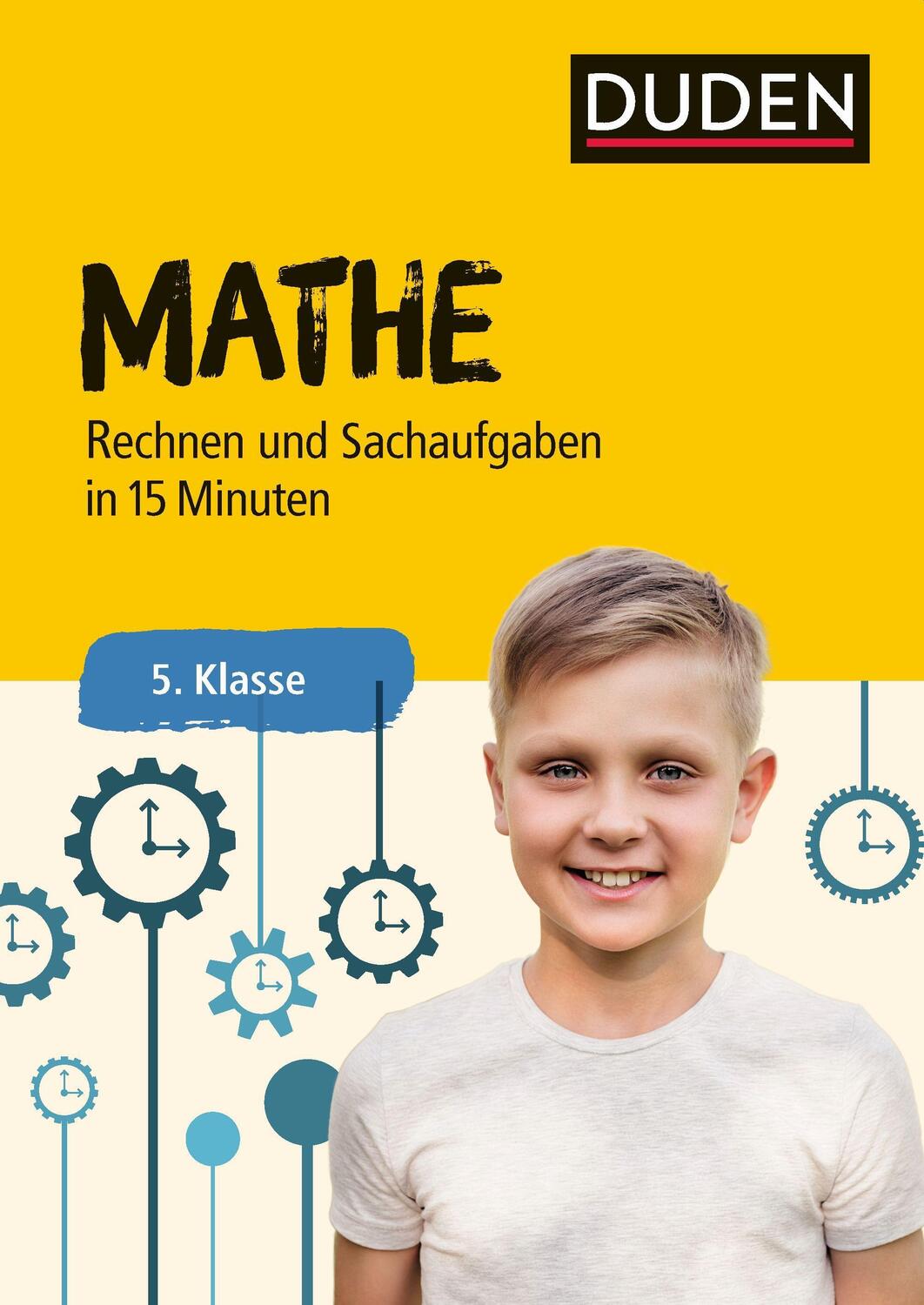 Cover: 9783411728534 | Mathe in 15 Minuten - Rechnen und Sachaufgaben 5. Klasse | Taschenbuch