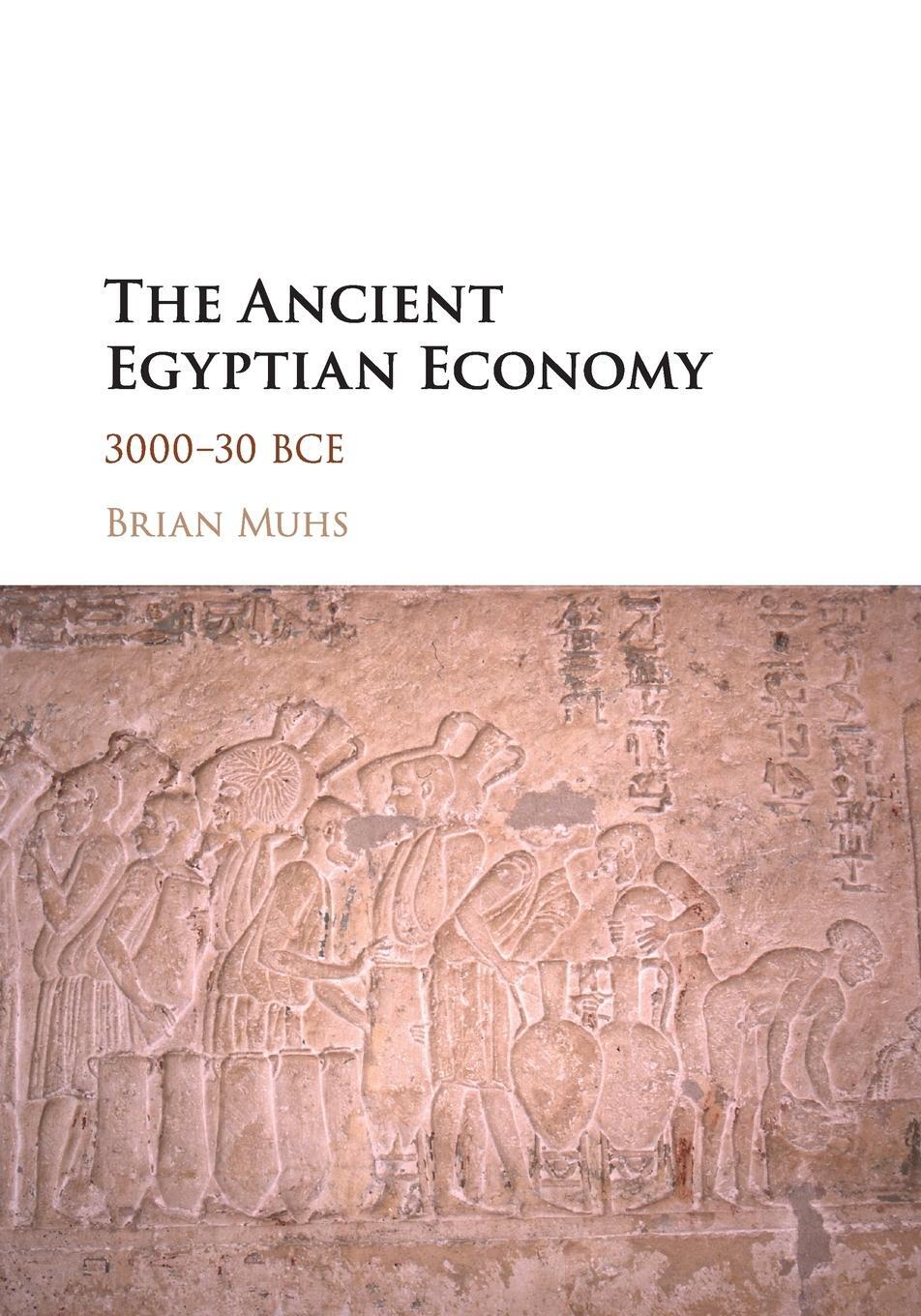 Cover: 9781107533950 | The Ancient Egyptian Economy | Brian Muhs | Taschenbuch | Paperback