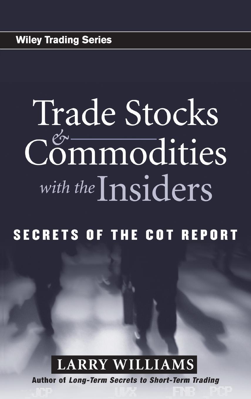 Cover: 9780471741251 | Trade Stocks and Commodities with the Insiders | Larry Williams | Buch