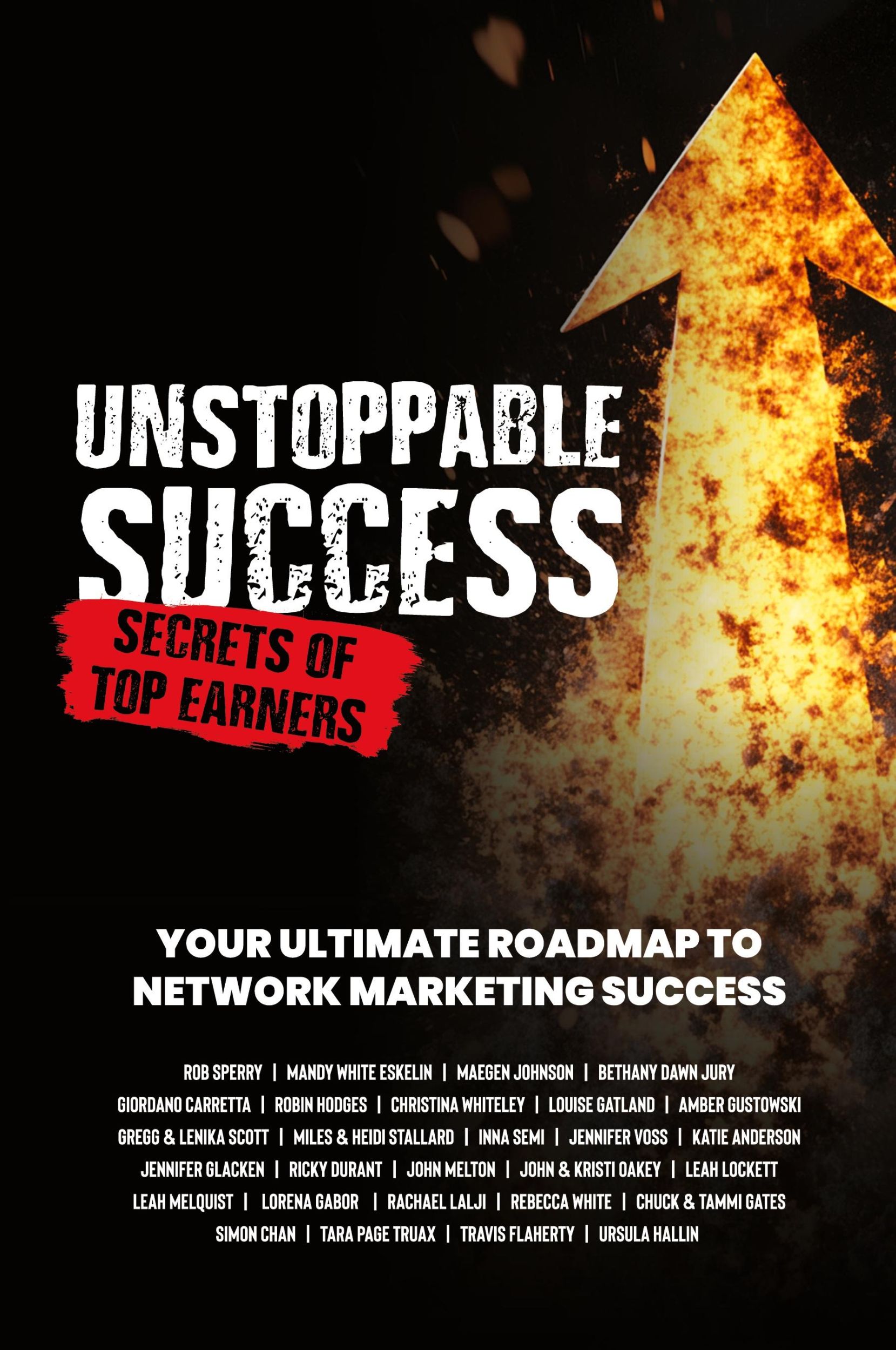 Cover: 9798990398856 | Unstoppable Success. Secrets of Top Earners. Your Ultimate Roadmap...