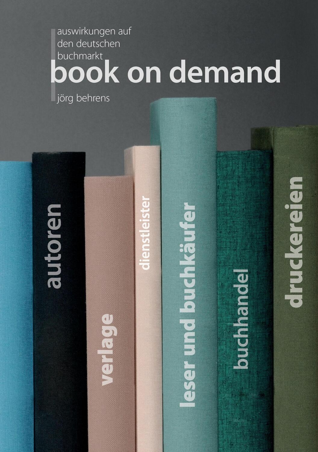 Cover: 9783744851602 | Book on Demand | Auswirkungen auf den deutschen Buchmarkt | Behrens