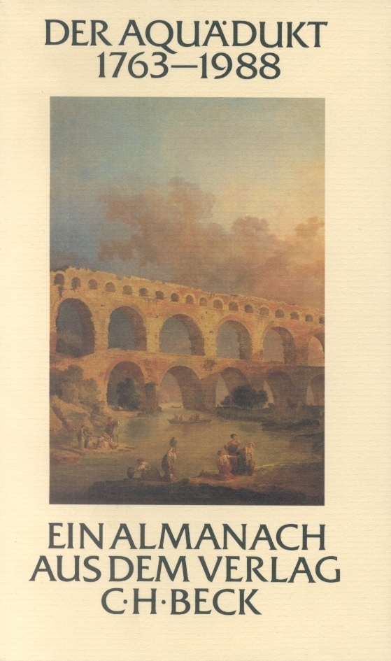 Cover: 9783406331978 | Der Aquädukt 1763-1988 | Taschenbuch | Beck | EAN 9783406331978