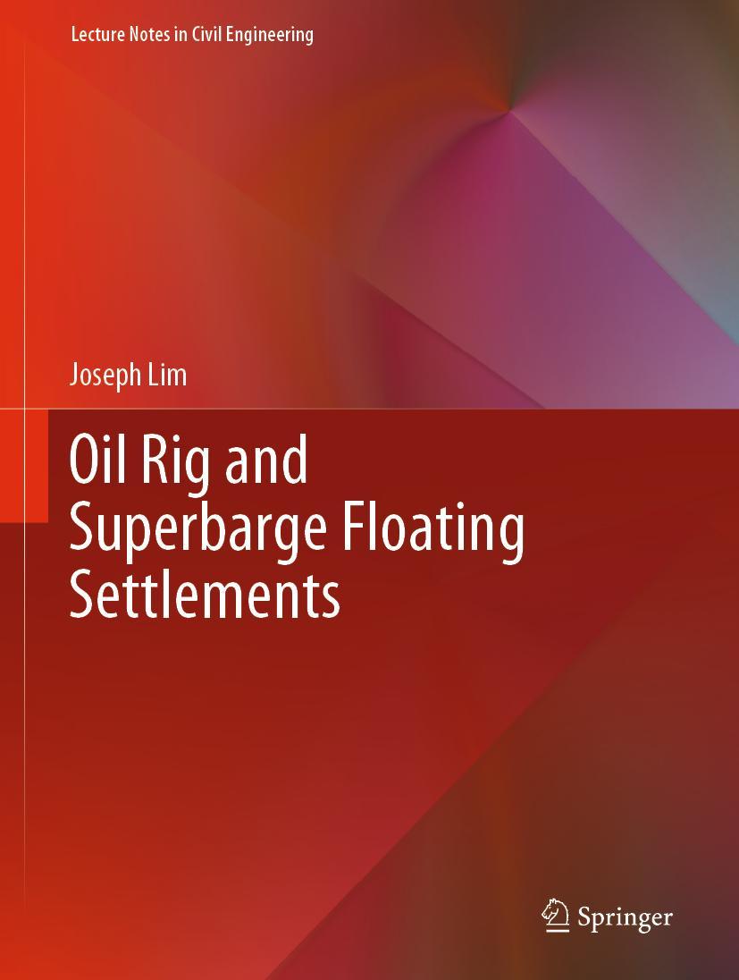 Cover: 9789811552960 | Oil Rig and Superbarge Floating Settlements | Joseph Lim | Buch | xvii