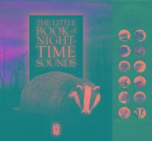 Cover: 9781908489272 | The Little Book of Night-Time Animal Sounds | Caz Buckingham (u. a.)