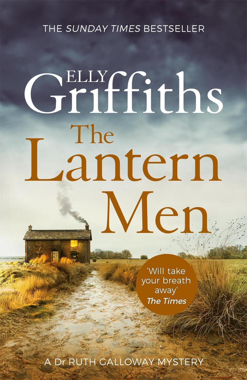Cover: 9781787477551 | The Lantern Men | Dr Ruth Galloway Mysteries 12 | Elly Griffiths