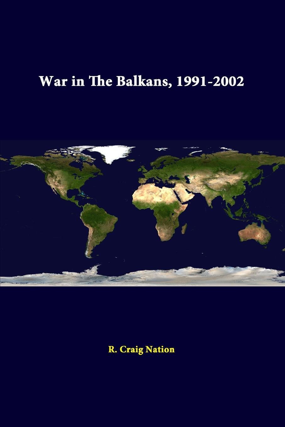 Cover: 9781312339750 | War in the Balkans, 1991-2002 | R. Craig Nation (u. a.) | Taschenbuch